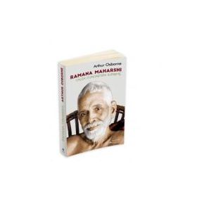 Calea cunoasterii supreme - Ramana Maharshi, Arthur Osborne