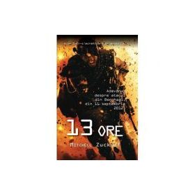 13 Ore - Mitchell Zuckoff