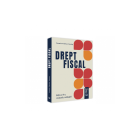 Drept fiscal. Editia a III-a, revazuta si adaugita 2021 - Cosmin Flavius Costas