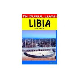 Libia. Ghid turistic - Mihai Patru