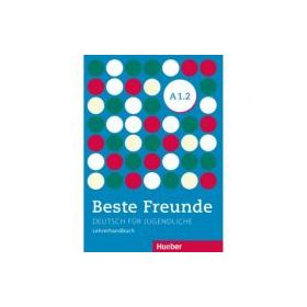 Beste Freunde A1-2, Lehrerhandbuch - Aliki Ernestine Olympia Balser