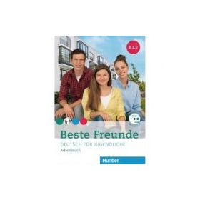 Beste Freunde B1. 2, Arbeitsbuch + CD-ROM - Manuela Georgiakaki, Anja Schümann, Christiane Seuthe