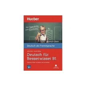 Deutsch fur Besserwisser B1 Buch mit mp3-CD - Anneli Billina, Julika Ulrike Betz