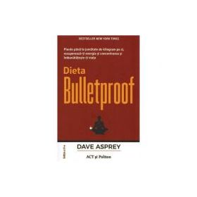 Dieta Bulletproof - Dave Asprey