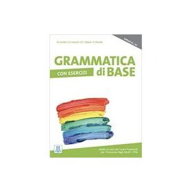 Grammatica di base con esercizi (libro)/Gramatica de baza cu exercitii (carte) - Paola Perrella, Pier Cesare Notaro, Marco Contini, Daniela Frascoli