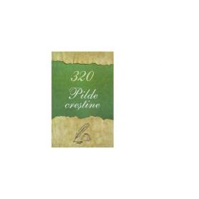 320 Pilde crestine - Florentina Cristea