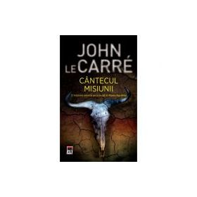 Cantecul misiunii (editie de buzunar) - John le Carre