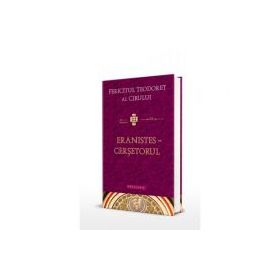 Eranistes, cersetorul - Fericitul Teodoret al Cirului