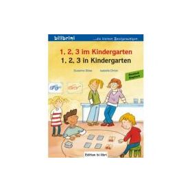 1, 2, 3 im Kindergarten Kinderbuch Deutsch-Englisch - Susanne Bose, Isabelle Dinter