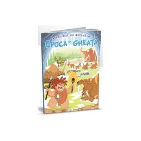 Cartea uriasa Aventuri in epoca de gheata