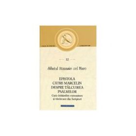 Epistola catre Marcelin despre Talcuirea Psalmilor - Sf. Atanasie cel Mare