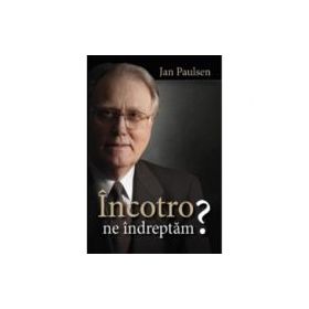 Incotro ne indreptam? - Jan Paulsen