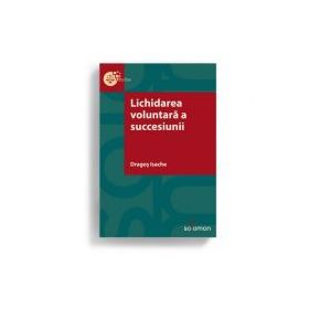Lichidarea voluntara a succesiunii - Dragos Isache
