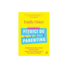 Fituici de parenting - Emily Oster