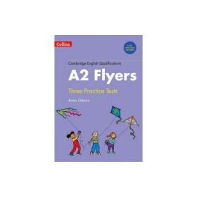 Cambridge English Qualifications. Practice Tests for A2 Flyers - Anna Osborn