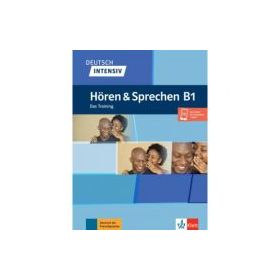 Deutsch intensiv Hören &amp; Sprechen B1. Das Training. Buch + Audio - Arwen Schnack