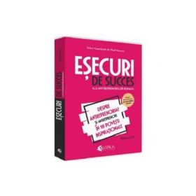 Esecuri de succes ale antreprenorilor romani. Volumul 4. Despre antreprenoriat si antreprenori in 18 povesti inspirationale - Vlad Mocanu