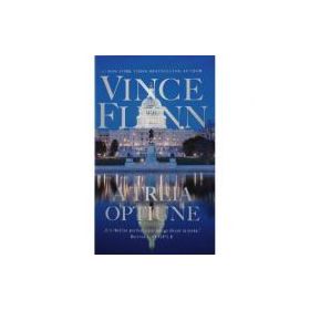 A treia optiune - Vince Flynn