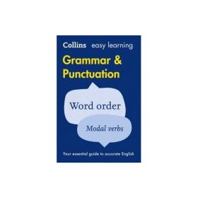 Easy Learning Grammar and Punctuation - Your essential guide to accurate English 2nd edition
