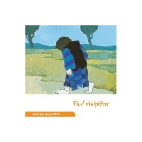 Fiul risipitor (Seria: Asa spune Biblia) - il. Kees de Kort