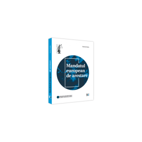 Mandatul european de arestare - Daniela Dediu