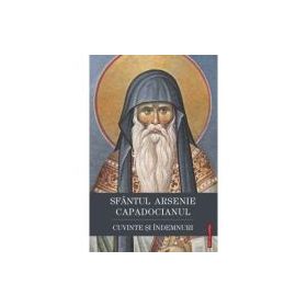 Cuvinte si indemnuri - Sfantul Arsenie Capadocianul