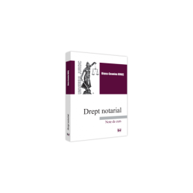 Drept notarial. Note de curs - Diana-Geanina Ionas