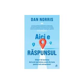 Aici e raspunsul - Dan Norris