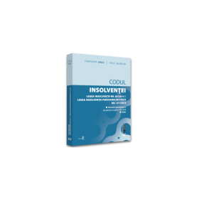 Codul insolventei. Legea insolventei nr. 85/2014 si Legea insolventei persoanelor fizice nr. 151/2015. FEBRUARIE 2022. Editie tiparita pe hartie alba