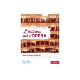 L'italiano per l'opera. Libro studente + MP3 e video online - Marco Minetti