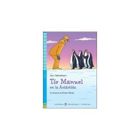 Tío Manuel en la Antártida - Jane Cadwallader