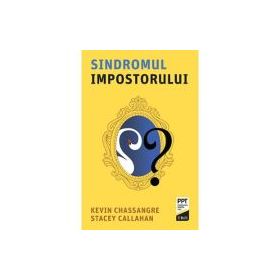 Sindromul impostorului - Kevin Chassangre, Stacey Callahan