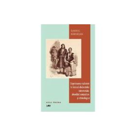 Exprimarea rudeniei in lexicul istroroman: abordari semantice si etimologice - Gabriel Bardasan