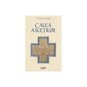 Calea ascetilor - Tito Colliander
