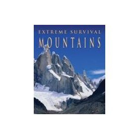 Extreme Survival on Mountains - Angela Royston