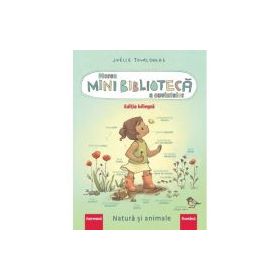 Marea minibiblioteca a cuvintelor. Natura si animalele. Germana-romana - Joëlle Tourlonias