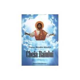 Cheia Raiului - Nicodim Mandita