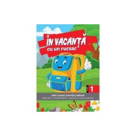 In vacanta cu un rucsac. Clasa 1