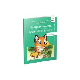 Invat sa citesc povesti. Turtita fermecata. Greierele si furnica