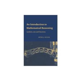 An Introduction to Mathematical Reasoning. Numbers, Sets and Functions - Peter J. Eccles