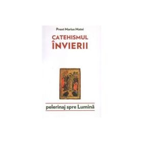 Catehismul Invierii - Marius Matei