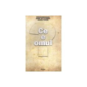 Ce e omul - Pr. Daniil de la Rarau