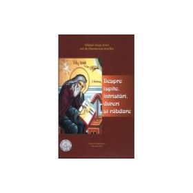 Despre ispite, intristari, dureri si rabdare - Sf. Isaac Sirul