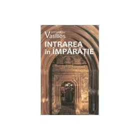 Intrarea in Imparatie - Vasilios Gondikakis
