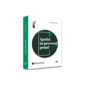 Apelul in procesul penal - Luminita Cristiu-Ninu