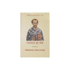 Cuvinte de aur 4. Milostenia, inima virtutii - Sfantul Ioan Gura de Aur
