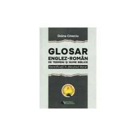 Glosar englez-roman de termeni si nume biblice - Doina Cmeciu