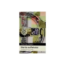 Harta sufletului. Mostenirea lui Jung - Murray Stein