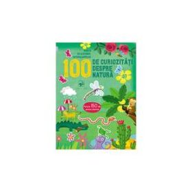 100 de curiozitati despre natura