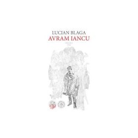 Avram Iancu. Drama. 1934 - Lucian Blaga